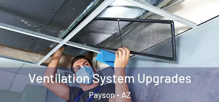  Ventilation System Upgrades Payson - AZ